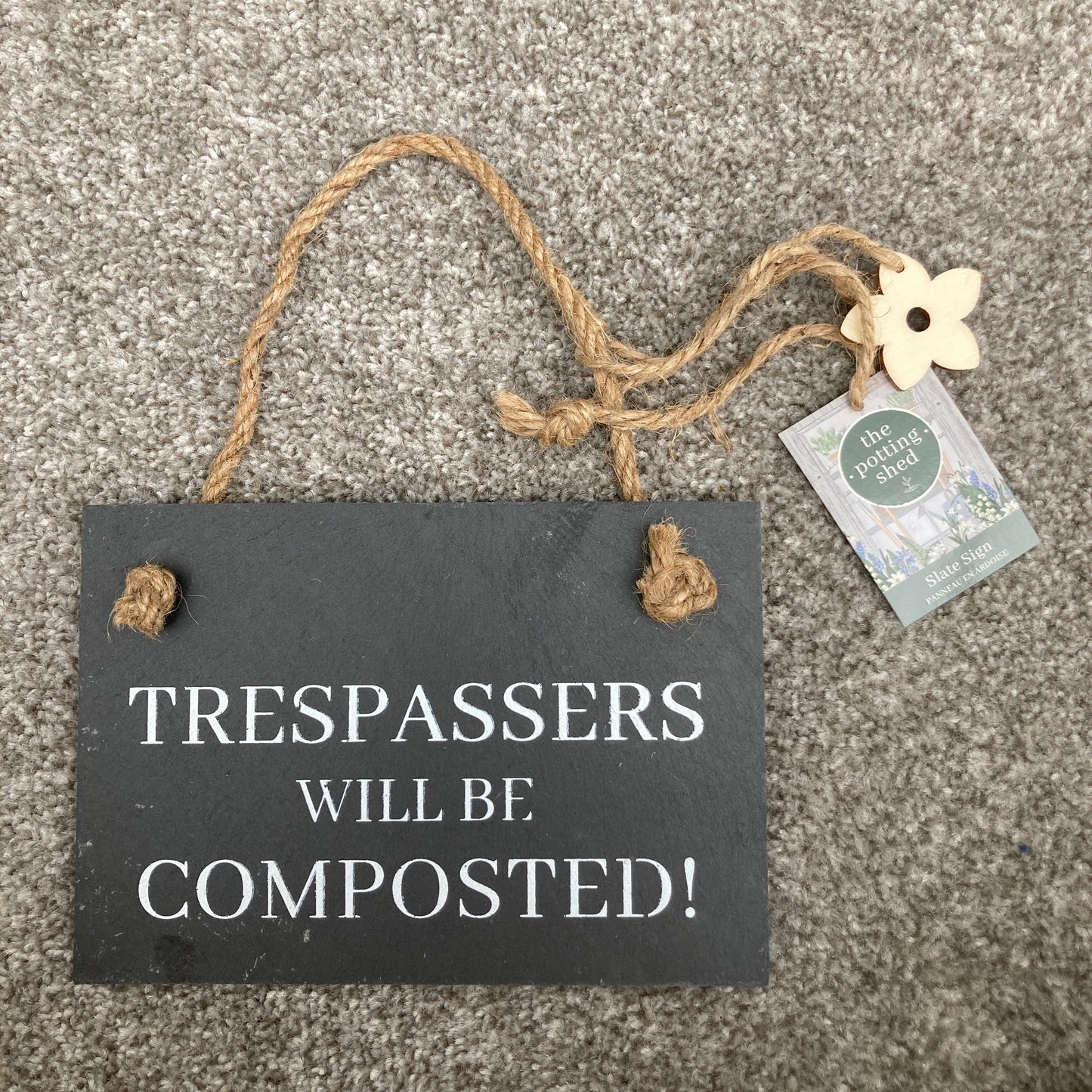 6 Assorted slogan slate signs for the garden. "Trespassers will be composted"