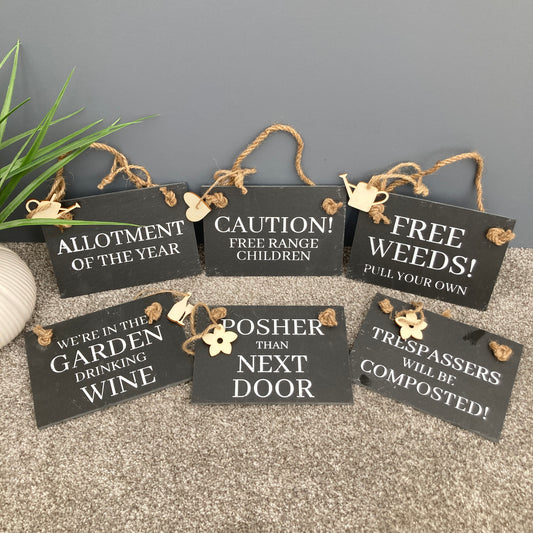 6 Assorted slogan slate signs for the garden